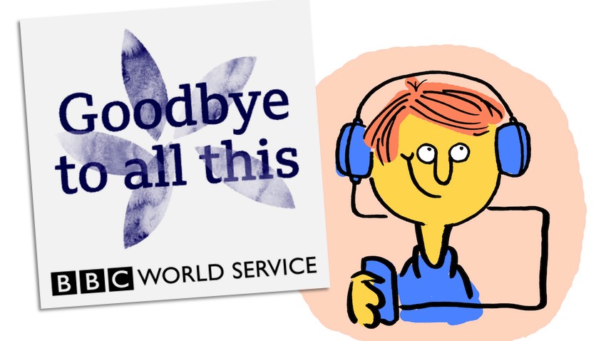 Podcastkritik: Goodbye to all this