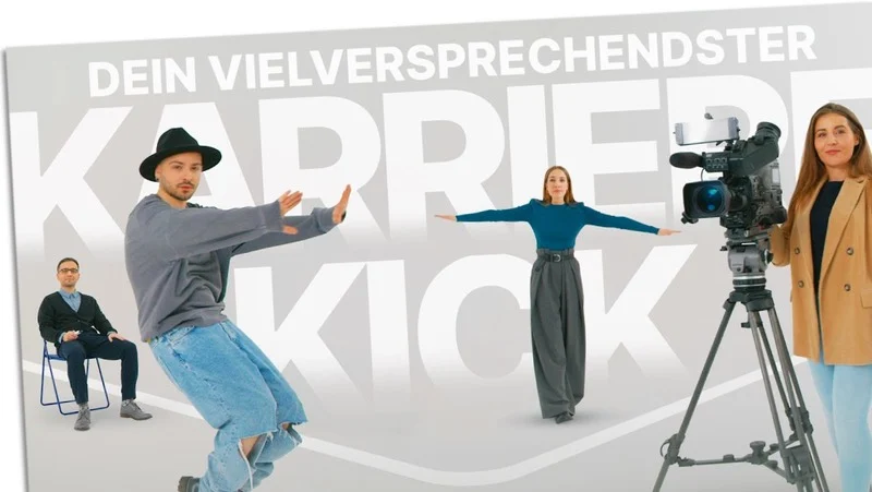 "Dein vielversprechendster Karriere-Kick"