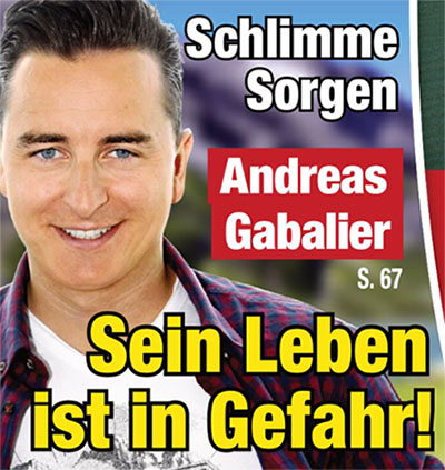 Schlimme Sorgen - Andreas Gabalier - Sein Leben ist in Gefahr!