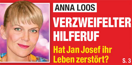 Anna Loos - VERZWEIFELTER HILFERUF - Hat Jan Josef ihr Leben zerstört?