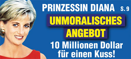 Prinzessin Diana - Unmoralisches Angebot - 10 Millionen Dollar für einen Kuss!