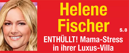 Helene Fischer - ENTHÜLLT! - Mama-Stress in ihrer Luxus-Villa