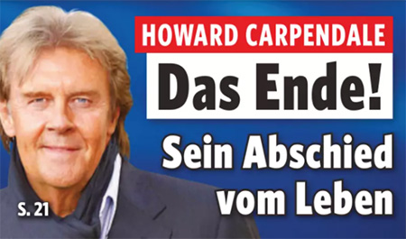 Howard Carpendale - Das Ende! - Sein Abschied vom Leben