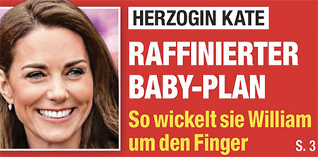 Herzogin Kate - Raffinierter Baby-Plan - So wickelt sie William um den Finger