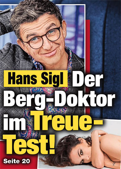 Hans Sigl - Der Berg-Doktor im Treue-Test!