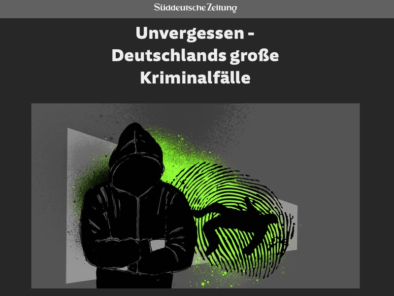 Unvergessen: Deutschlands große Kriminalfälle