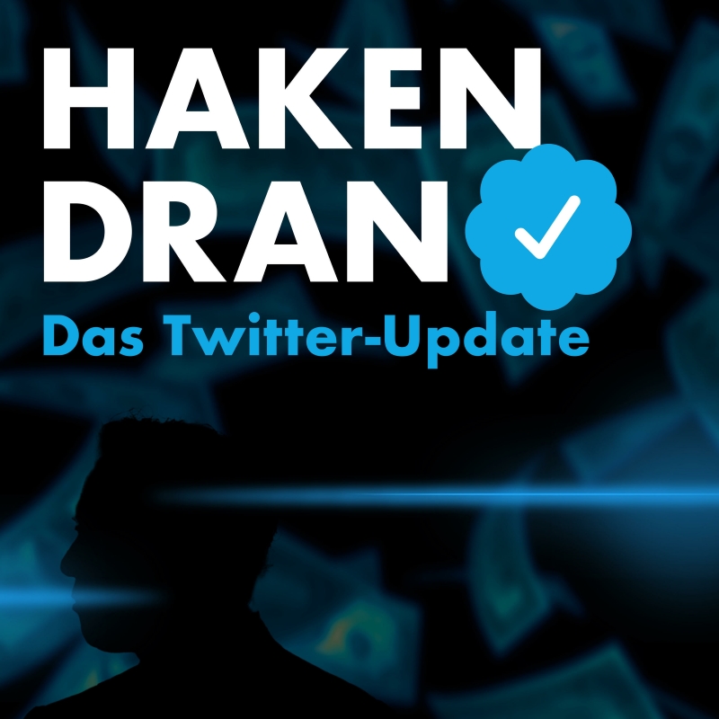 "Haken Dran, das Twitter Update" - Podcast von Dennis Horn und Gavin Karlmeier