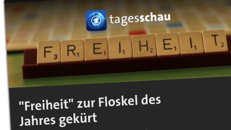 „Freiheit“ zur Floskel des Jahres gekürt