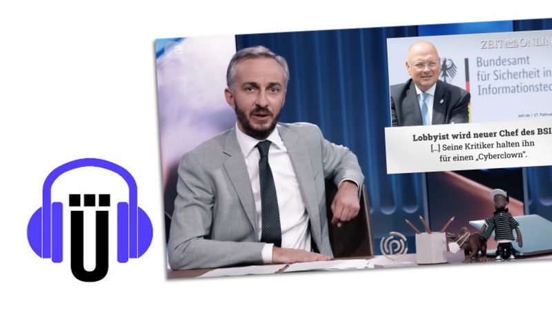 Jan Böhmermann mit Arne Schönbohm und der Einblendung: „Lobbyist wird neuer Chef des BSI. Seine Kritiker halten ihn für einen ‚Cyberclown‘“