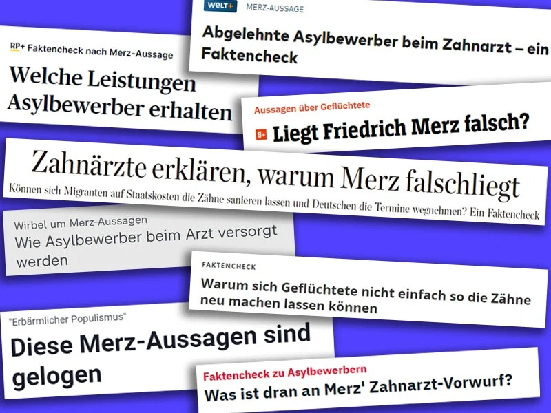 Schlagzeilen zu Merz-Aussage über Asylbewerber beim Zahnarzt.