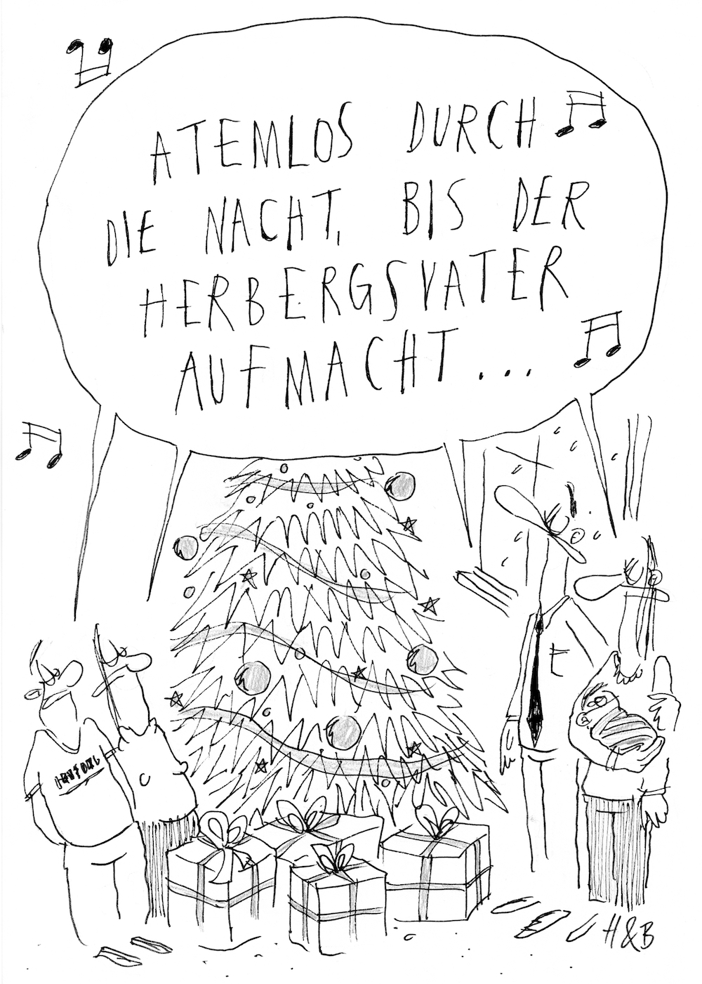 Cartoon von Hauck & Bauer. Eine Familie steht vorm Weihnachtsbaum, singt: "Atemlos durch die Nacht, bis der Herbergsvater aufmacht ..."