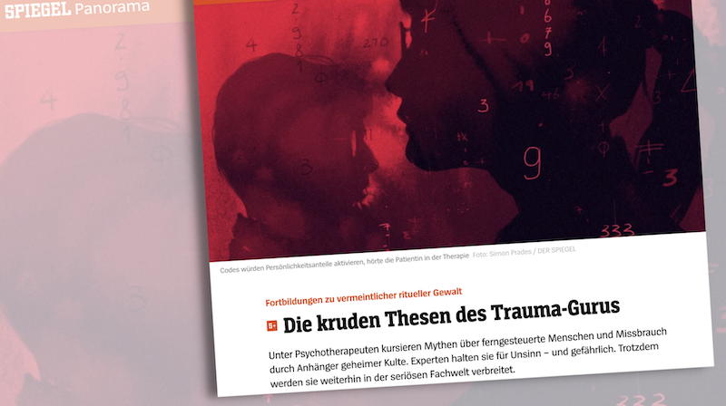 Screenshot "Spiegel"-Text: "Die kruden Thesen des Trauma-Gurus"