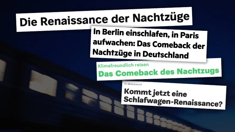 Schlagzeilen "Renaissance der Nachzüge", "Das Comeback der Nachzüge"