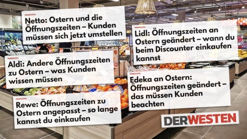 Netto: Ostern und die Öffnungszeiten - Kunden müssen sich jetzt umstellen