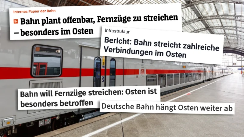 Headlines zum angeblich von der Bahn abgehängten Osten