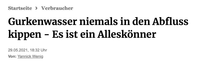 Gurkenwasser niemals in den Abfluss kippen - Es ist ein Alleskönner