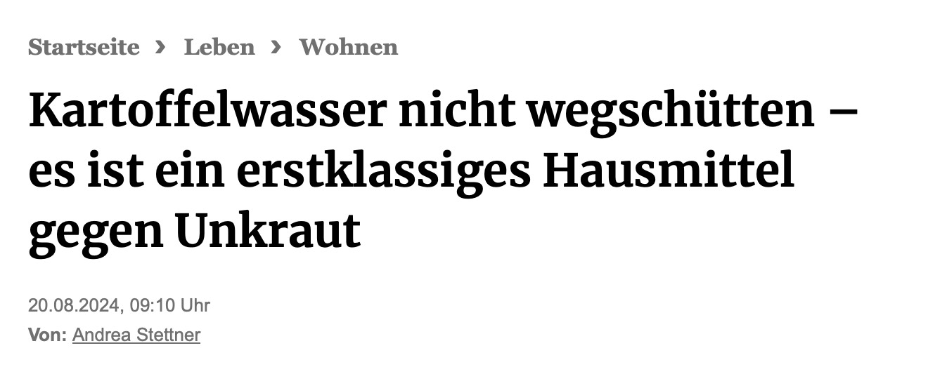 Kartoffelwasser nicht wegschütten: es ist ein erstklassiges Hausmittel gegen Unkraut