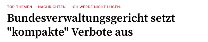 Bundesverwaltungsgericht setzt "kompakte" Verbote aus