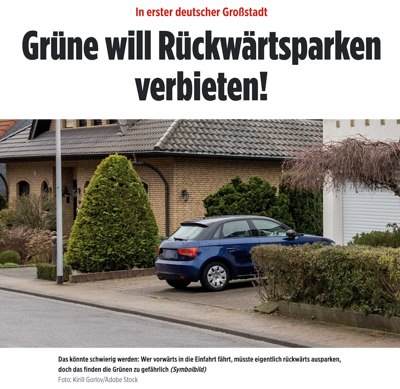 "Bild"-Schlagzeile: Grüne will Rückwärtsparken verbieten!