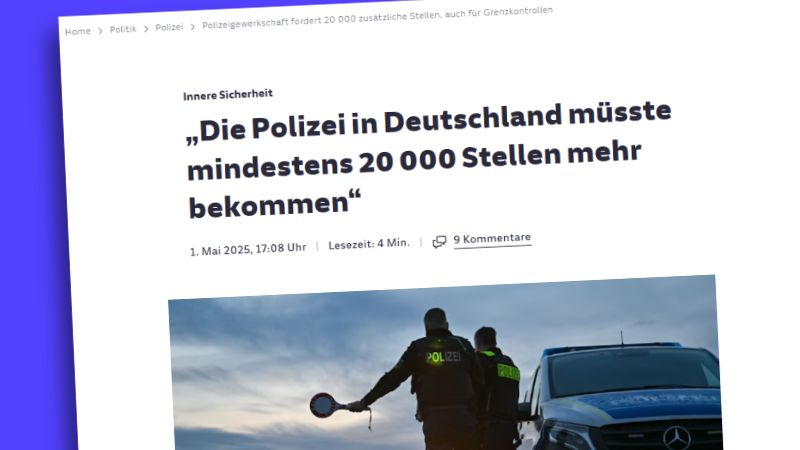 Titel in der SZ: "Die Polizei in Deutschland müsste mindesten 20 000 Stellen mehr bekommen"