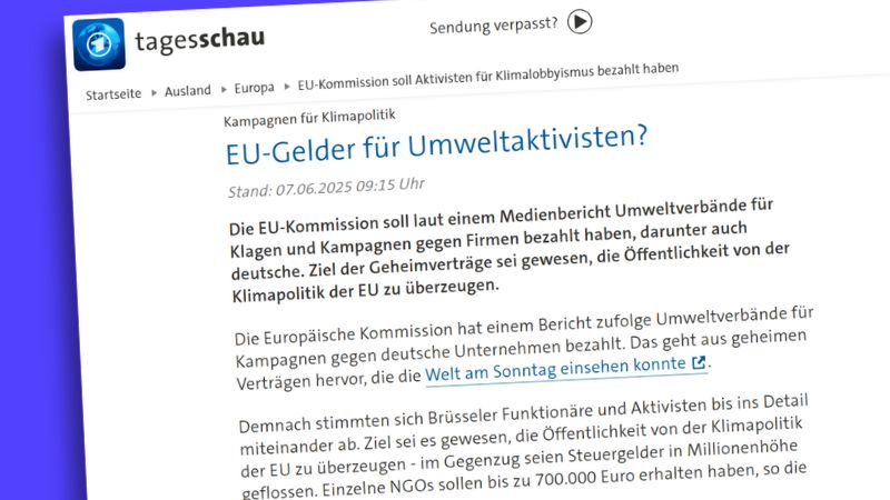 Tagesschau-Artikel: EU-Gelder für Umweltaktivisten?