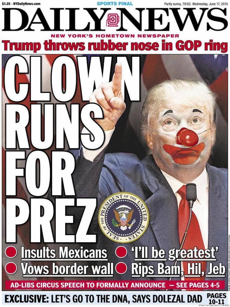 "Daily News": "Clown runs for Prez"