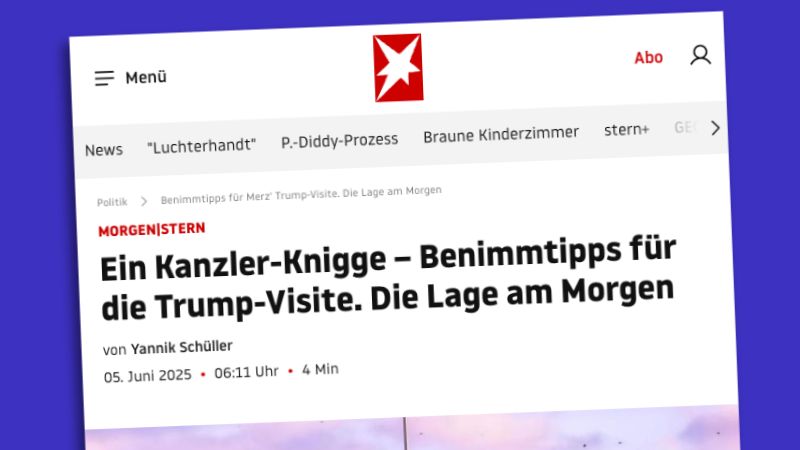 Screenshot eines Artikels auf Stern.de mit der Überschrift: „Kanzler-Knigge – Benimmtipps für die Trump-Visite“