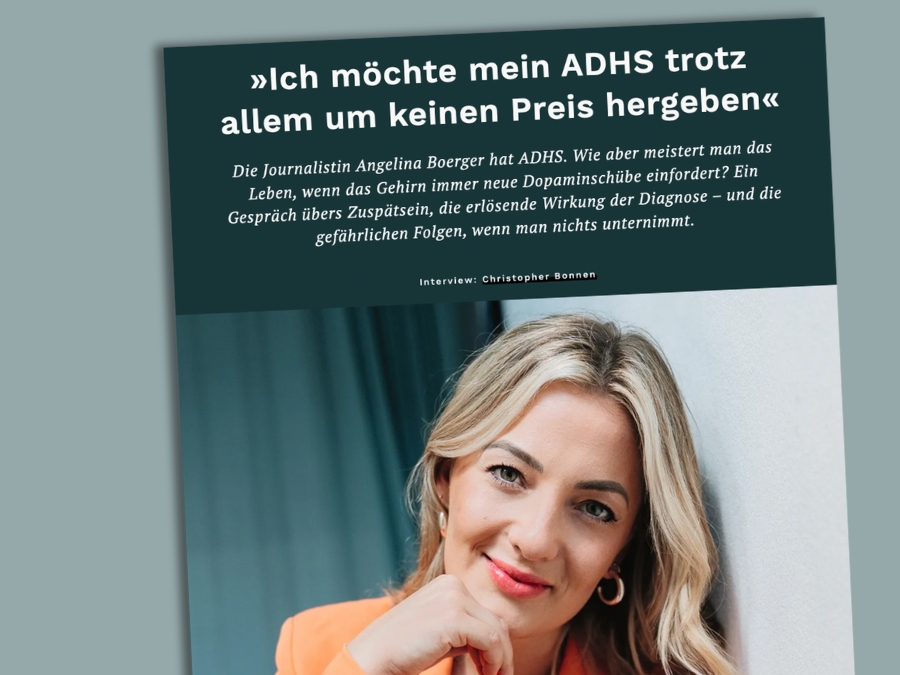 "Ich möchte mein ADHS trotz allem um keinen Preis hergeben" - Angelina Boerger in der SZ