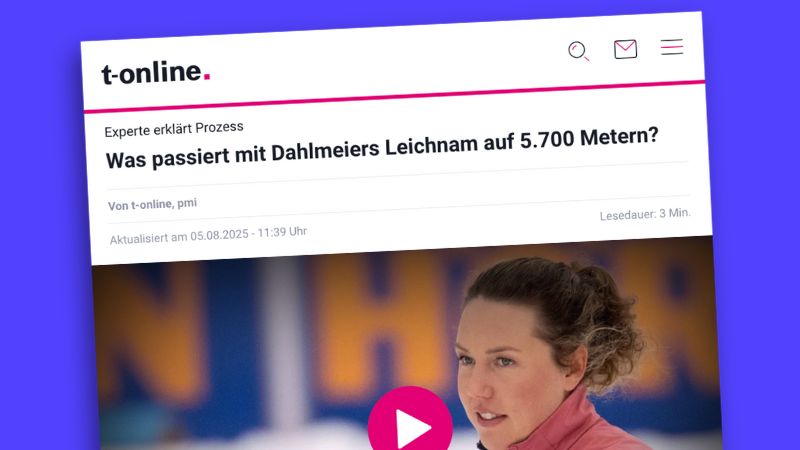 Screenshot eines Artikels von „t-online“ mit der Überschrift: „Was passiert mit Dahlheimers Leichnam auf 5.700 Metern?“