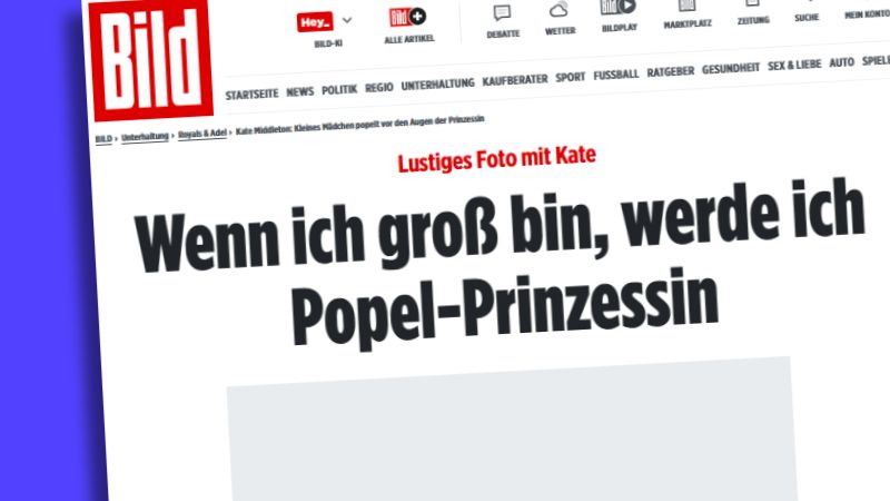 Bild-Schlagzeile: "Wenn ich groß bin, werde ich Popel-Prinzessin"
