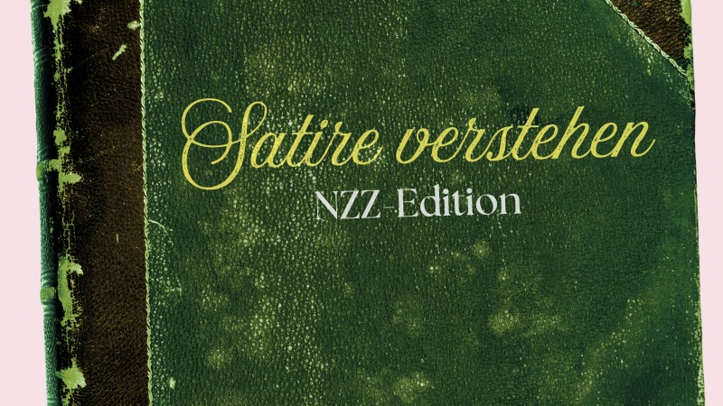 Altes Buch mit der Aufschrift: „Satire verstehen – NZZ-Edition“. (Montage)