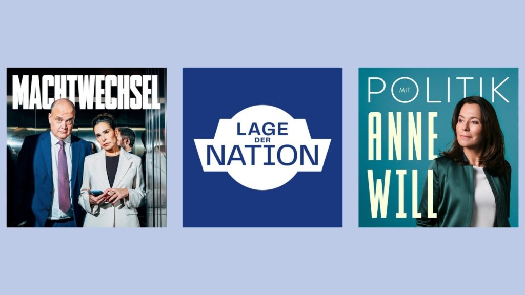 Thumbnails von „Machtwechsel“, „Lage der Nation“, „Politik mit Anne Will“