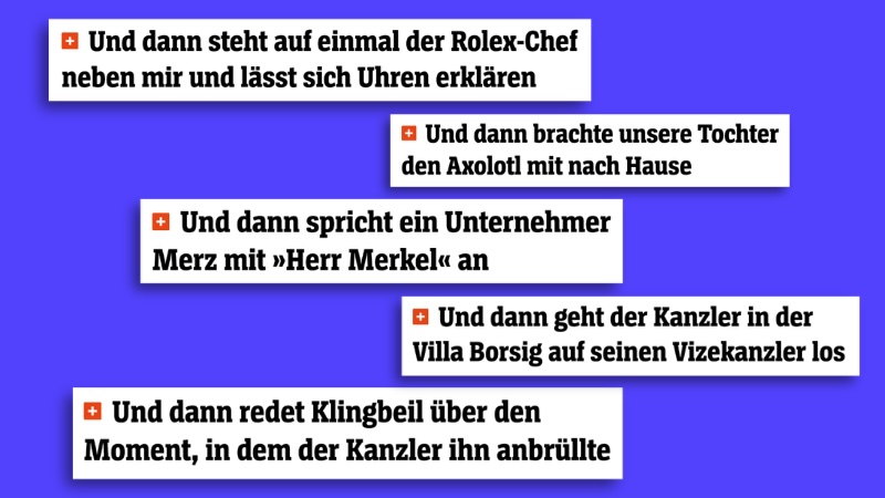 Screenshots verschiedener Online-Überschriften beim „Spiegel“, die mit „Und dann“ beginnen, zuzm Beispiel: „Und dann spricht ein Unternehmer Merz mit ,Herr Merkel‘ an“ oder „Und dann brachte unsere Tochter den Axolotl mit nach Hause“.
