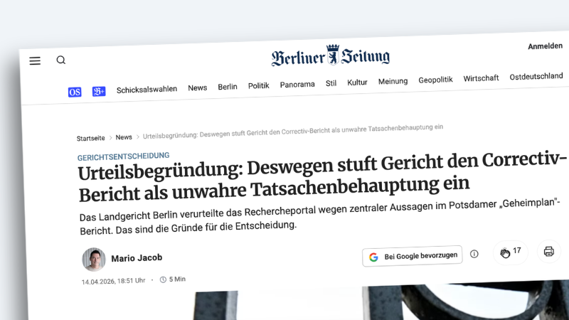Screenshot eines Artikels der „Berliner Zeitung“ mit der Überschrift: „Urteilsbegründung: Deswegen stuft Gericht den Correctiv-Bericht als unwahre Tatsachenbehauptung ein“.