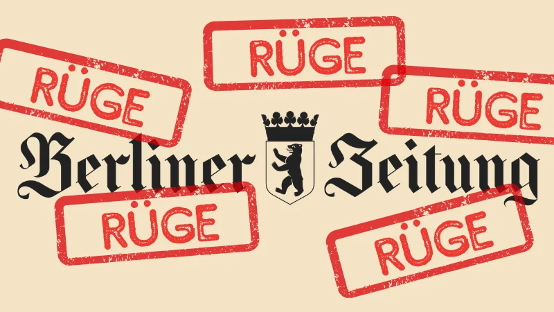 Logo der „Berliner Zeitung“, drumherum fünfmal das rot gestempelte Wort „RÜGE“.