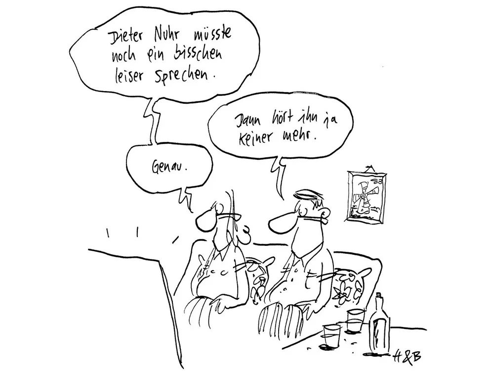 Cartoon: "Dieter Nuhr müsste noch ein bisschen leiser sprechen." - "Dann hört ihn ja keiner mehr." - "Genau."