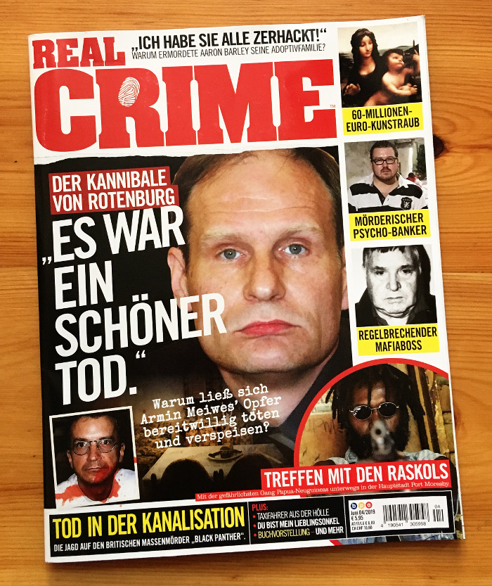Verschiedene Gesichter von Verbrechern, dazu Text. In der Mitte: Armin Meiwes mit dem Zitat: "Es war ein schöner Tod."