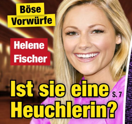 Böse Vorwürfe - Helene Fischer - Ist sie eine Heuchlerin?