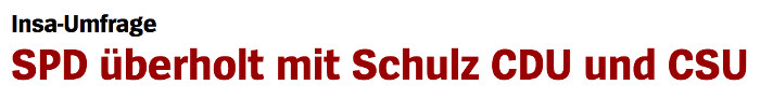 Überschrift "Spiegel Online": "SPD überholt mit Schulz CDU und CSU"