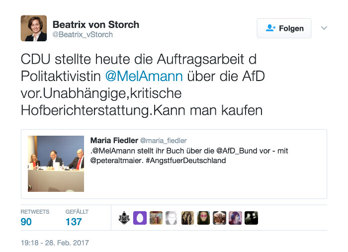 Tweet von @Beatrix_vStorch: "CDU stellte heute die Auftragsarbeit d Politaktivistin @MelAmann über die AfD vor.Unabhängige,kritische Hofberichterstattung.Kann man kaufen"